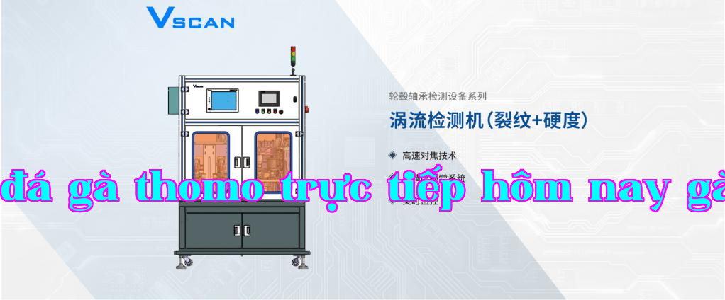 Máy dò dòng xoáy cho vòng bi vành xe